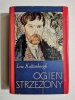 OGIEŃ STRZEŻONY - Lew Kaltenbergh 